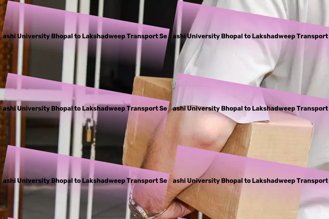 Abhilashi University Bhopal to Lakshadweep Transport Forge ahead in the Indian market with strategic logistic solutions. - Major freight forwarding services