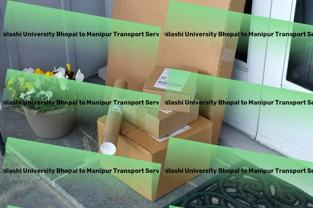 Abhilashi University Bhopal to Manipur Transport Comprehensive transport solutions