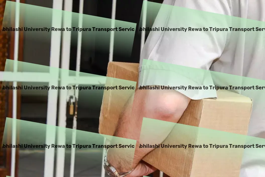 Abhilashi University Rewa to Tripura Transport Experience precision logistics with our services in India. - Heavy freight logistics