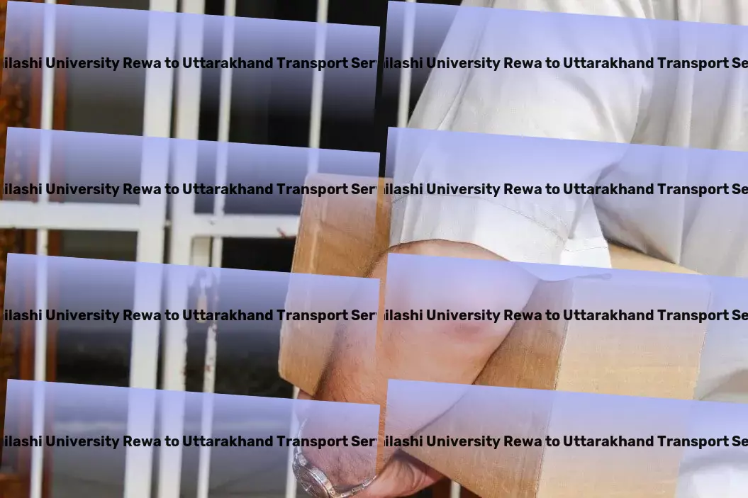 Abhilashi University Rewa to Uttarakhand Transport Advanced parcel delivery