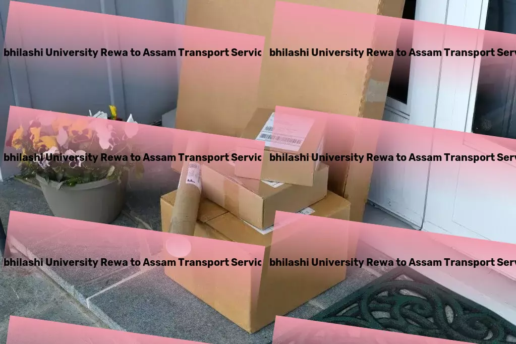 Abhilashi University Rewa to Assam Transport Comprehensive transport operations