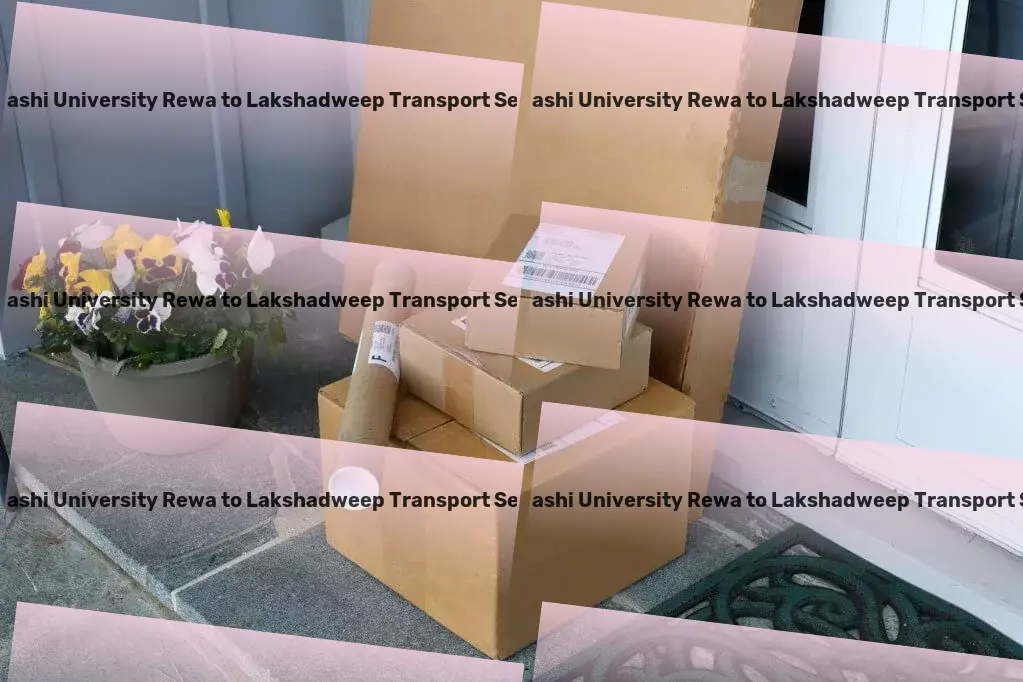 Abhilashi University Rewa to Lakshadweep Transport Discover the joy of seamless event planning! - Advanced courier services