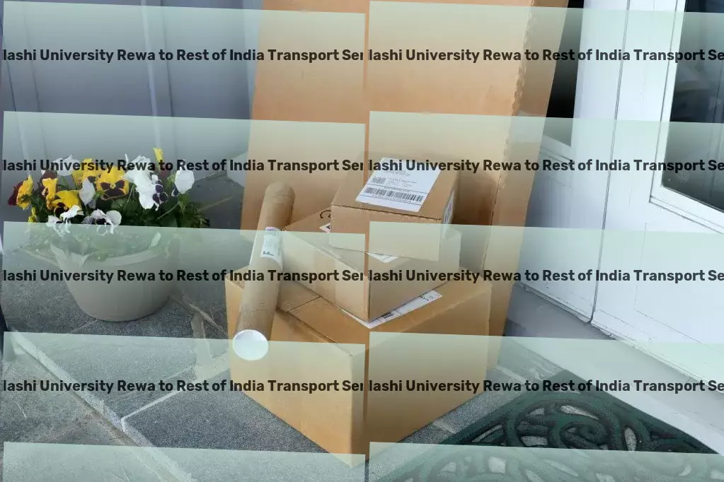 Abhilashi University Rewa to Rest Of India Transport Full-scale moving services