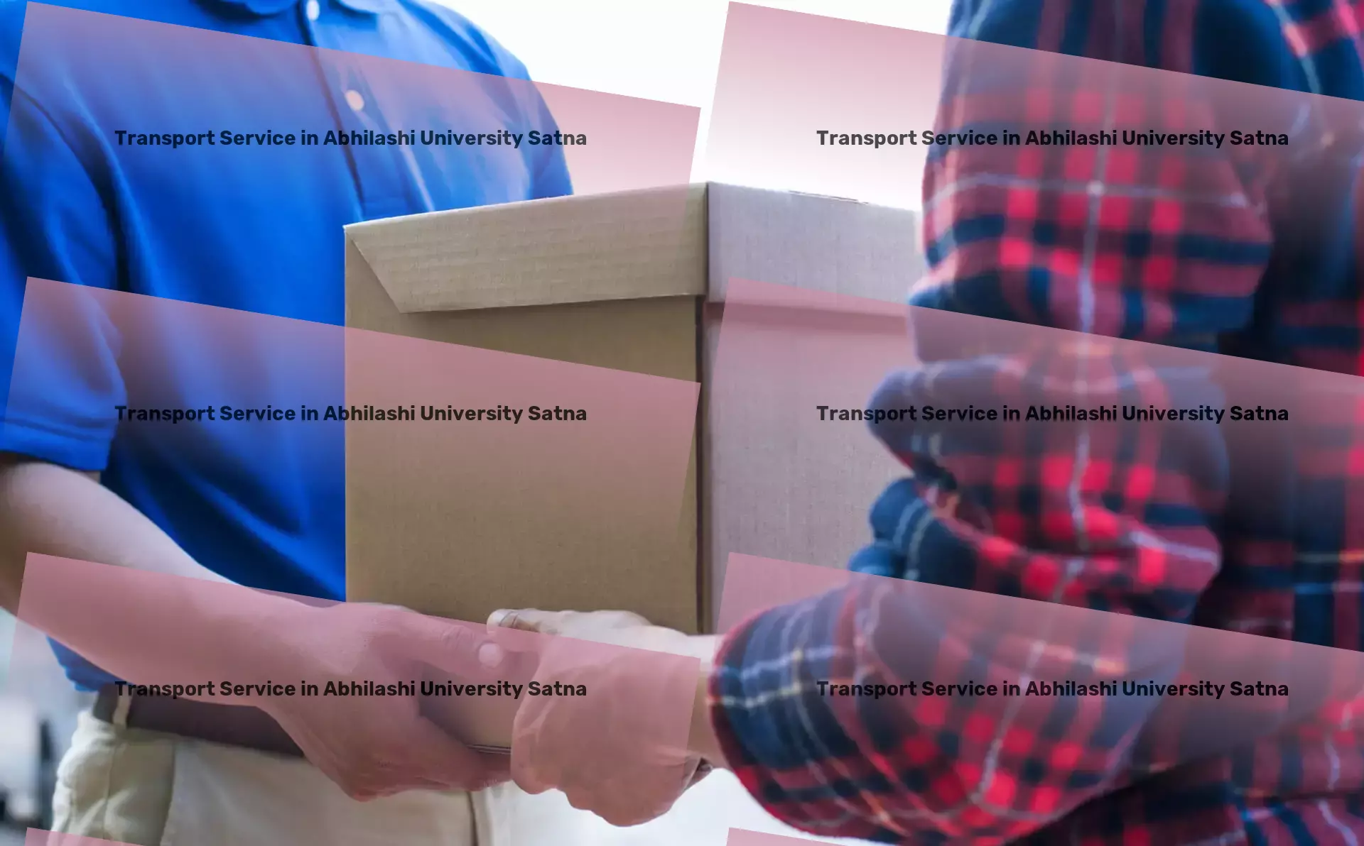 Packers And Movers in Abhilashi University Satna, Madhya Pradesh (MP) Your products, our responsibility: Safe transit across India. - Comprehensive freight management