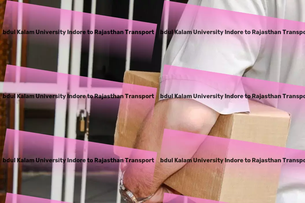 Dr Apj Abdul Kalam University Indore to Rajasthan Transport Advanced freight forwarding