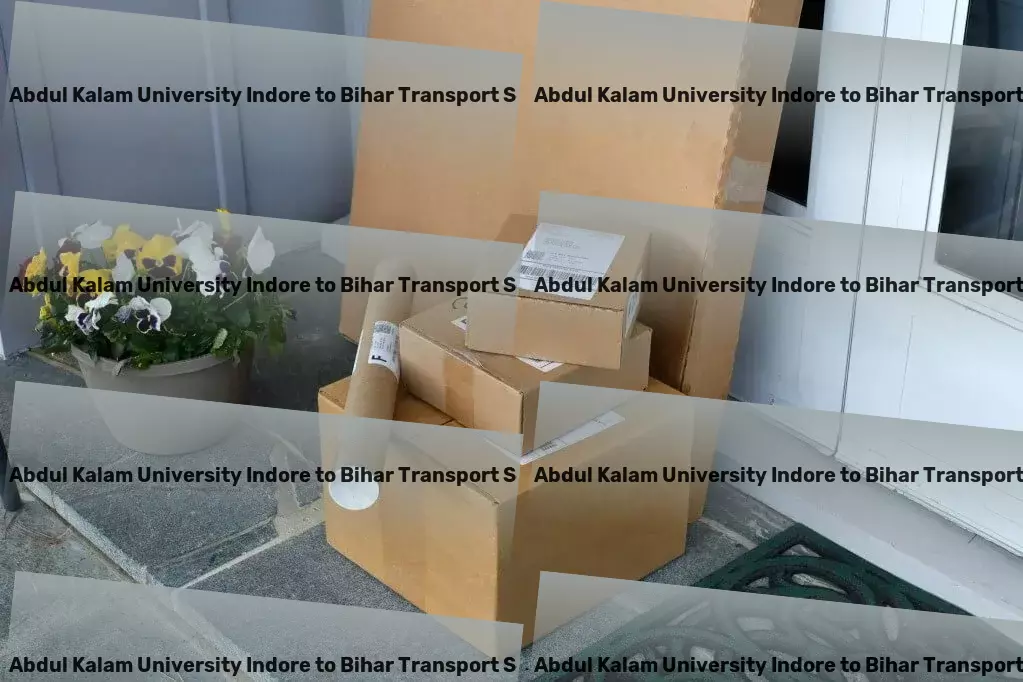 Dr Apj Abdul Kalam University Indore to Bihar Transport Specialized package delivery