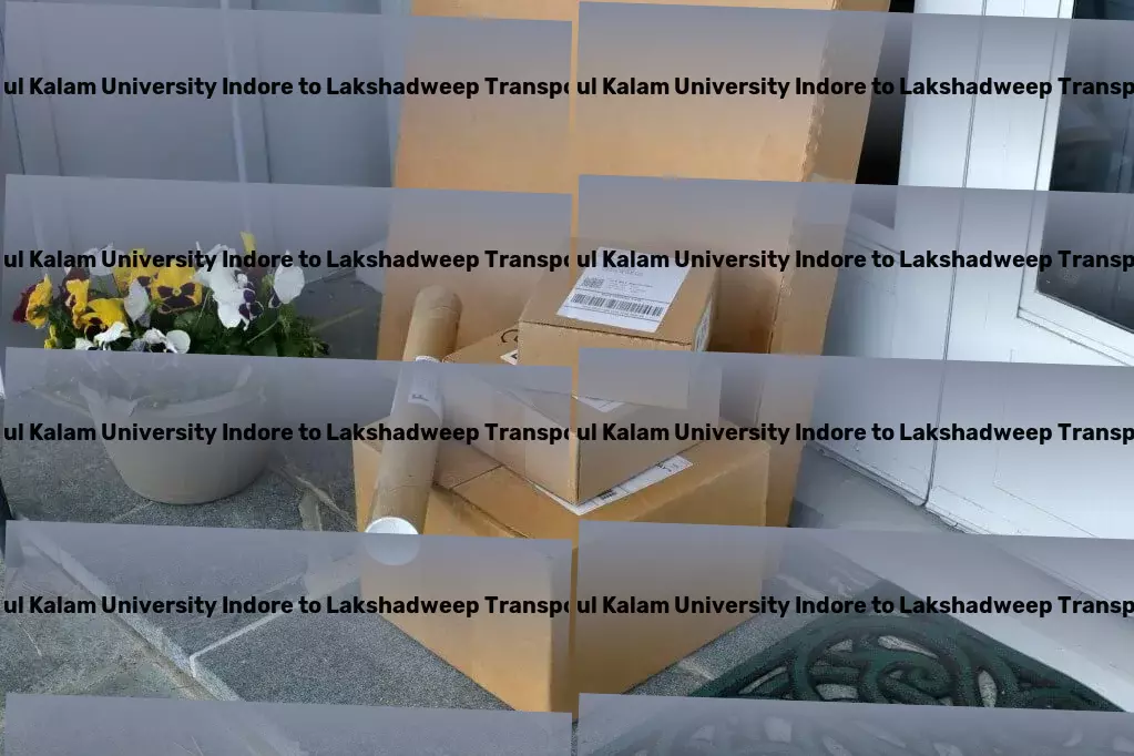 Dr Apj Abdul Kalam University Indore to Lakshadweep Transport Empowering your business growth through innovation! - Long-haul cargo delivery