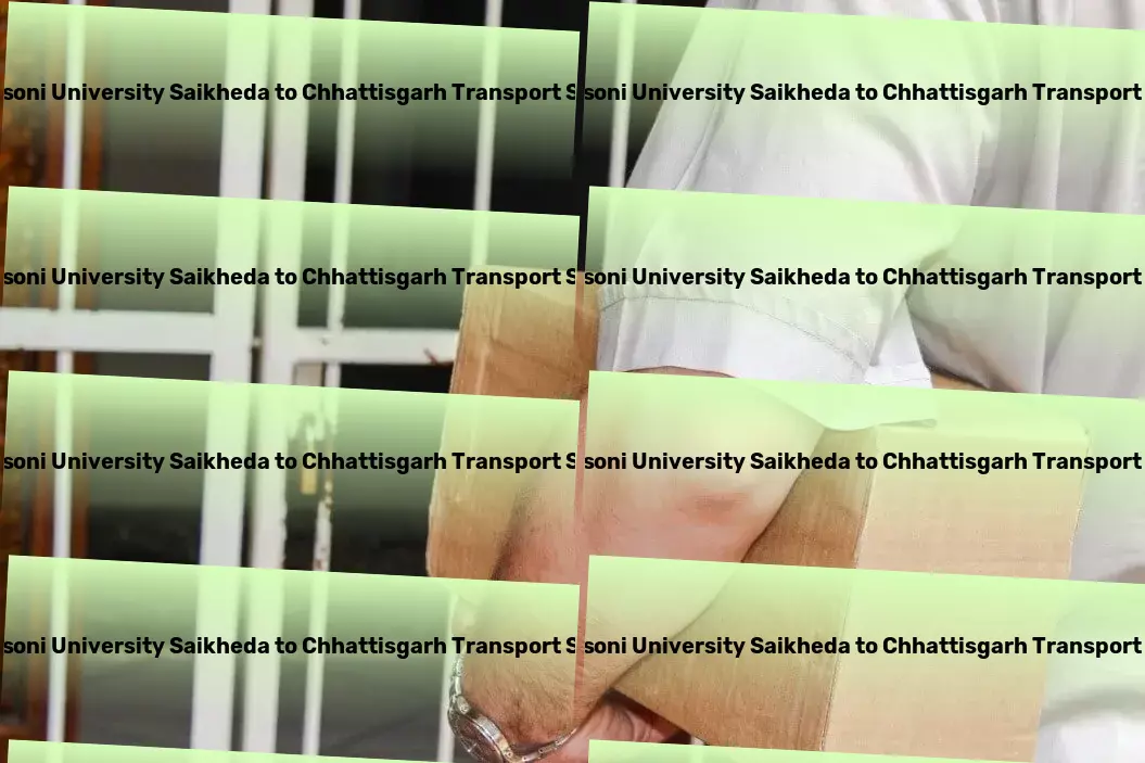 Gh Raisoni University Saikheda to Chhattisgarh Transport Commercial shipping solutions