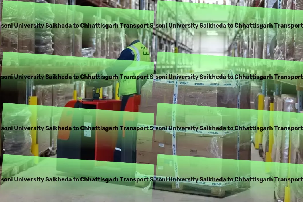 Gh Raisoni University Saikheda to Chhattisgarh Transport High-capacity moving solutions