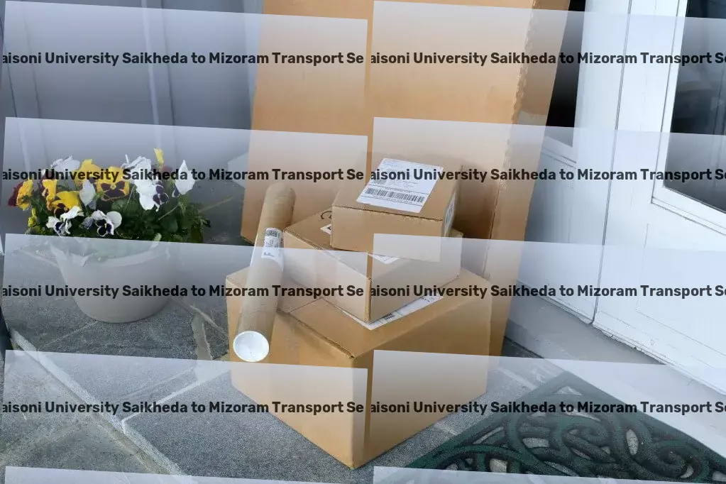 Gh Raisoni University Saikheda to Mizoram Transport The quickest route to transporting goods across India. - Long-haul goods transport