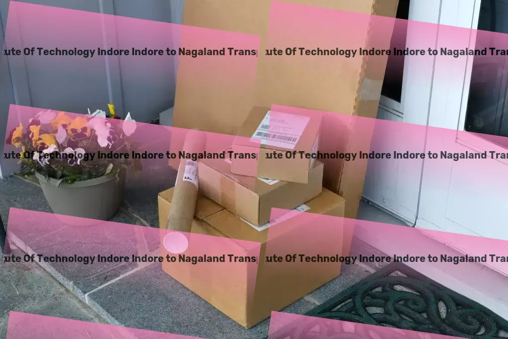 Indian Institute Of Technology Indore Indore to Nagaland Transport Your reliable navigator through the intricacies of Indian logistics. - Express package services