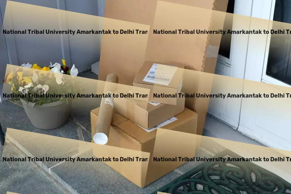 Indira Gandhi National Tribal University Amarkantak to Delhi Transport Professional logistics services