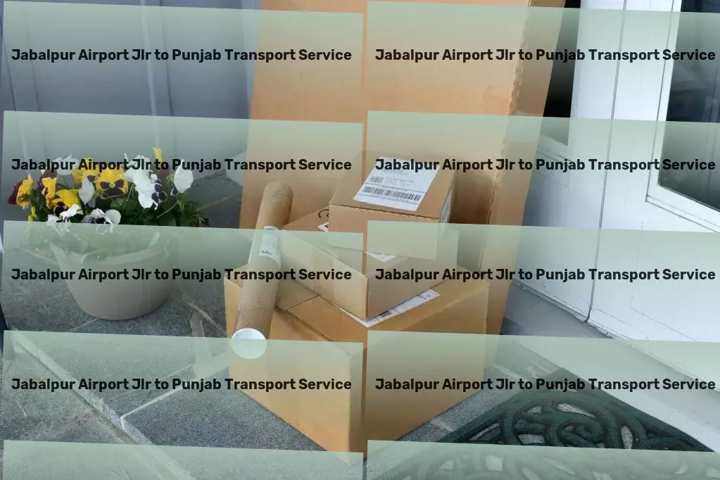 Jabalpur Airport Jlr to Punjab Transport Comprehensive transport solutions: The Indian way! - Professional goods shipment solutions