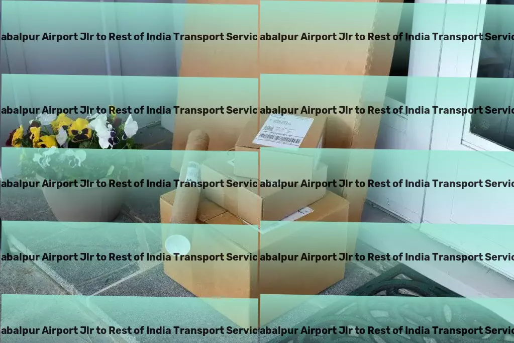 Jabalpur Airport Jlr to Rest Of India Transport Nationwide package forwarding