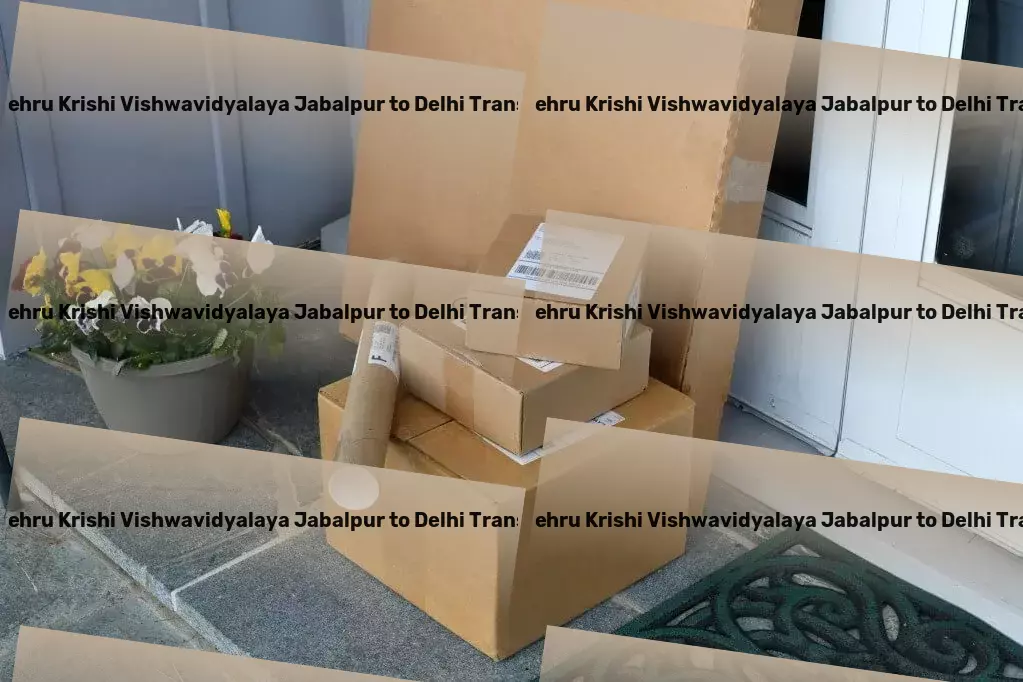 Jawaharlal Nehru Krishi Vishwavidyalaya Jabalpur to Delhi Transport Specialized truckload services