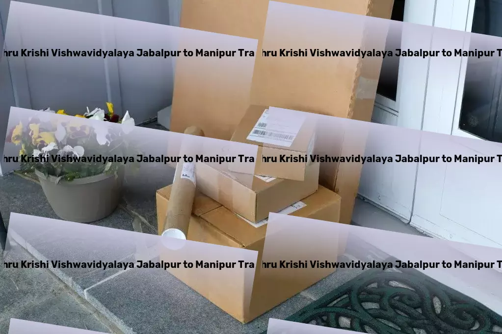 Jawaharlal Nehru Krishi Vishwavidyalaya Jabalpur to Manipur Transport Achieving a minimalist lifestyle made simple. - Efficient furniture moving