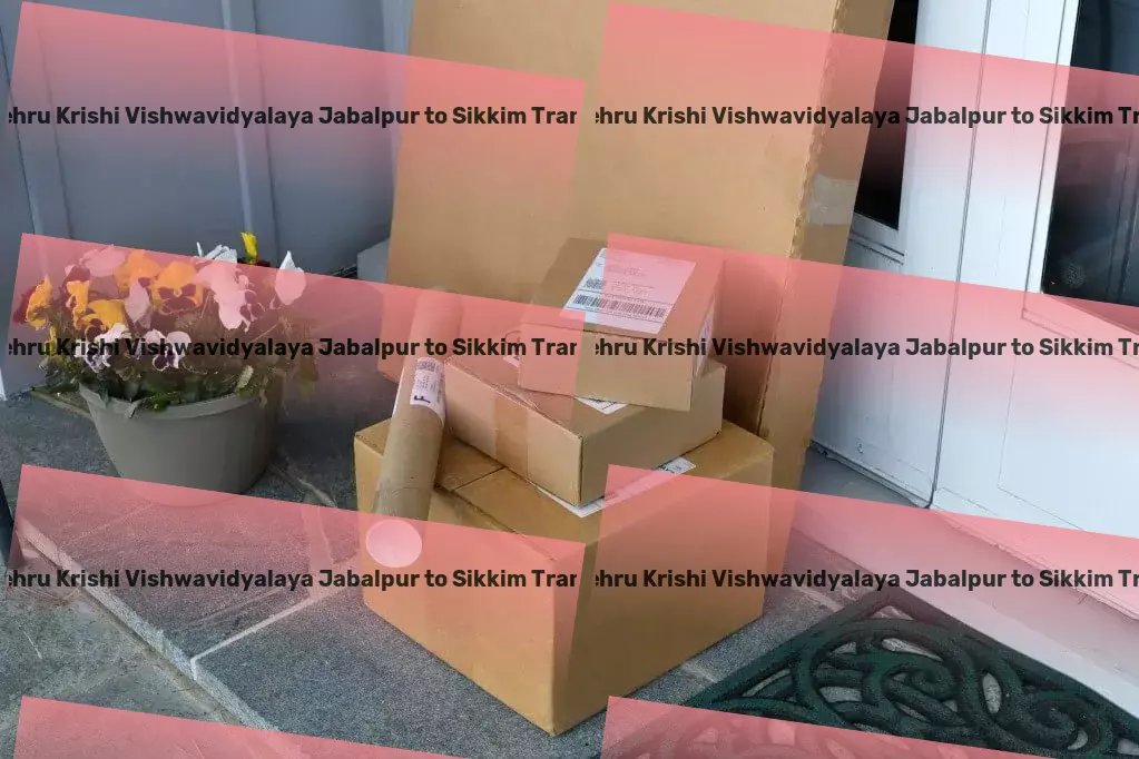 Jawaharlal Nehru Krishi Vishwavidyalaya Jabalpur to Sikkim Transport Local courier solutions