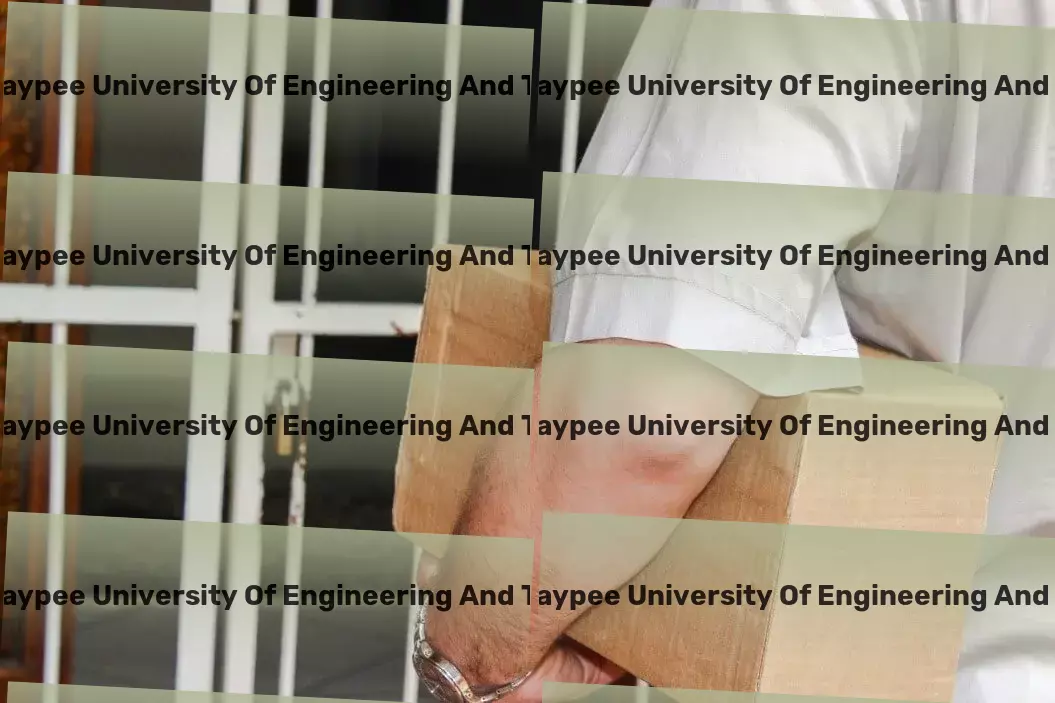 Packers And Movers in Jaypee University Of Engineering And Technology Raghogarh, Madhya Pradesh (MP) A seamless link for your supply chain across India! - National logistics and transport