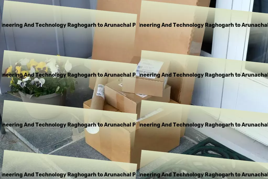 Jaypee University Of Engineering And Technology Raghogarh to Arunachal Pradesh Transport Your personal advisor for mental health and wellbeing. - Customized freight and shipment solutions