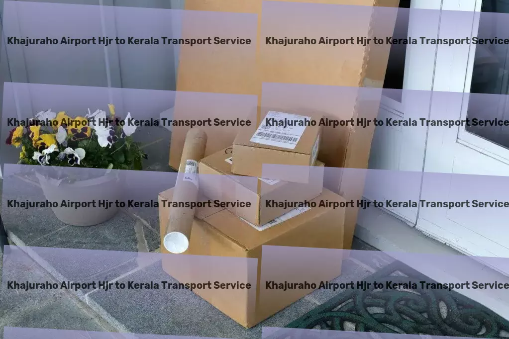 Khajuraho Airport Hjr to Kerala Transport Citywide package shipping